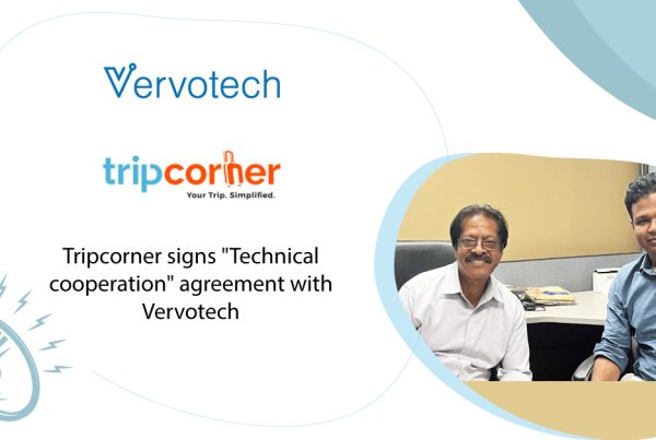 Tripcorner estrecha aún más sus lazos con Vervotech con la firma de un acuerdo de "cooperación técnica