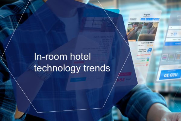 Tendencias tecnológicas en los hoteles de seis habitaciones - 2022-1